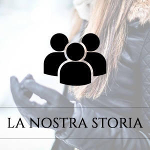 LA NOSTRA STORIA